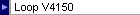 Loop V4150